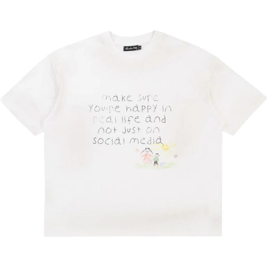 Boredom Kills Happy In Real Life Tee White