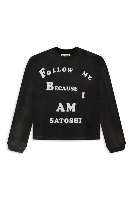 Satoshi Nakamoto Follow Me Long Sleeve Tee Black